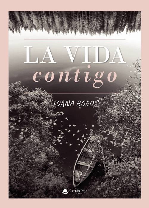 La vida contigo