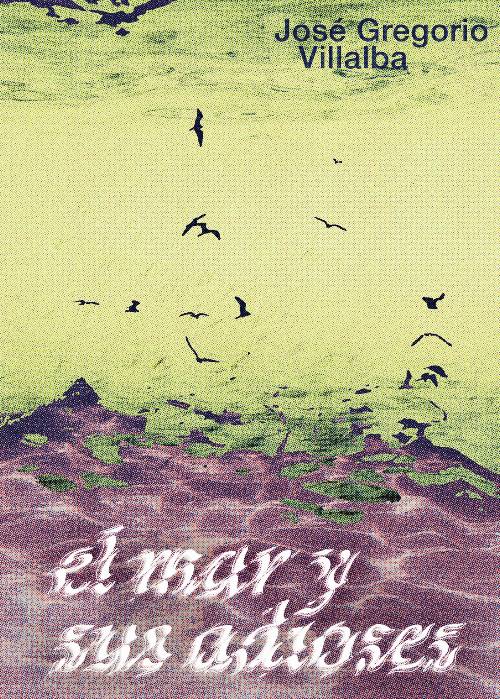 El mar y sus adioses