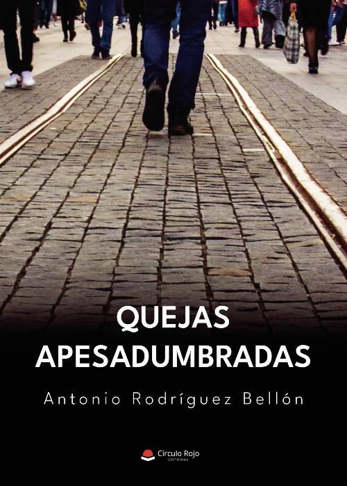 Quejas apesadumbradas