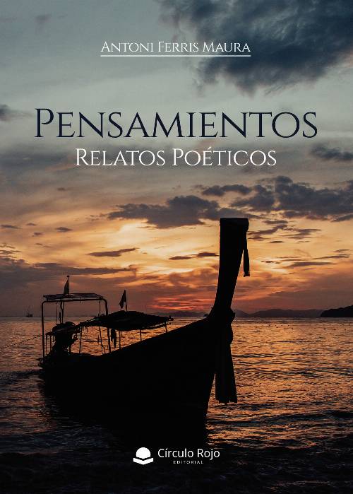 Pensamientos relatos poéticos