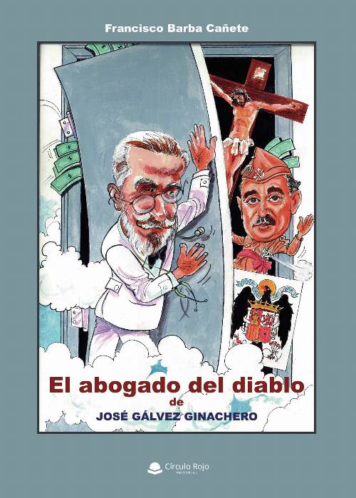 El abogado del diablo de José Gálvez Ginachero