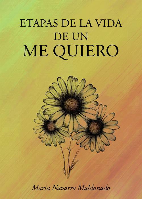 Etapas de la vida de un me quiero