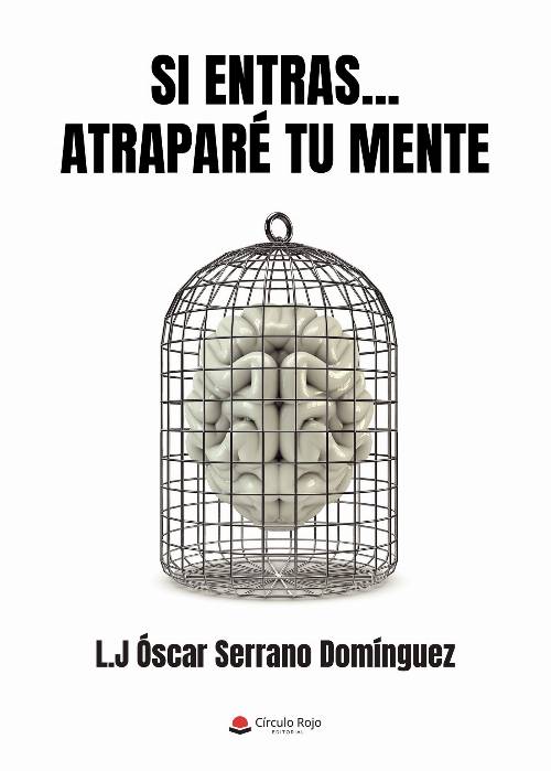 Si entras… atraparé tu mente