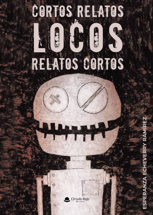 Cortos relatos locos relatos cortos