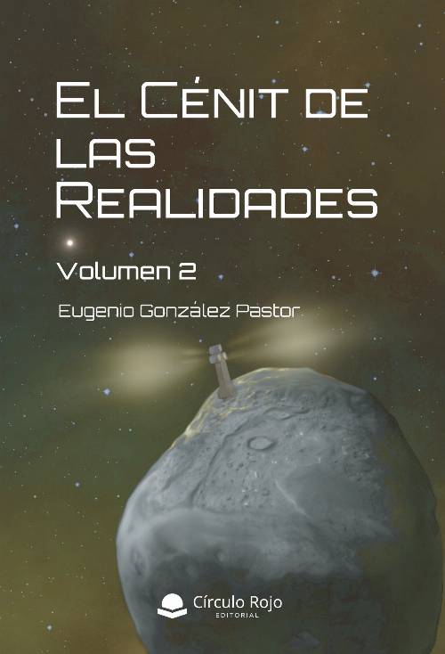 El Cénit de las realidades Volumen 2