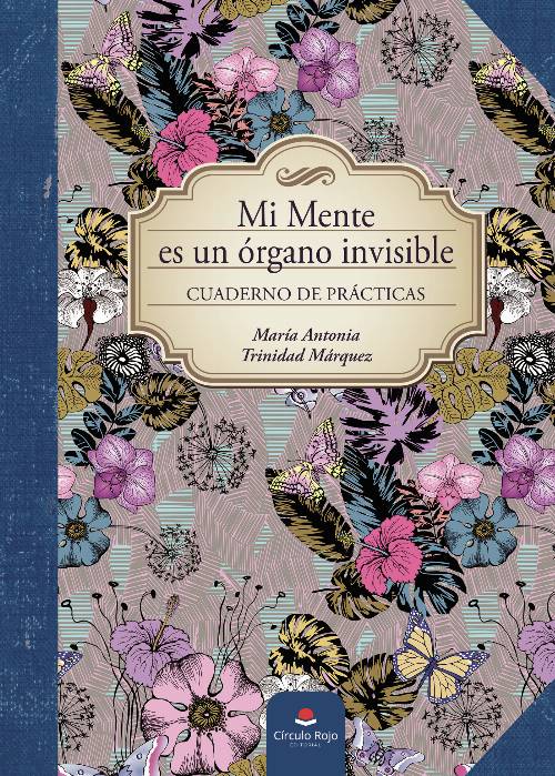 Mi mente es un órgano invisible