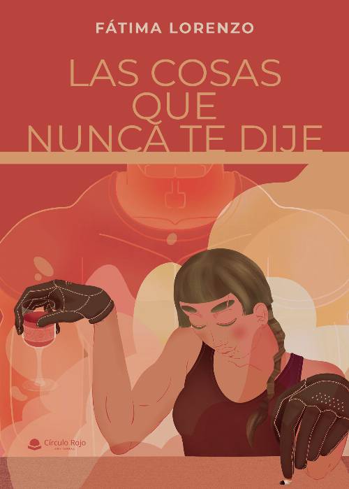 Las cosas que nunca te dije