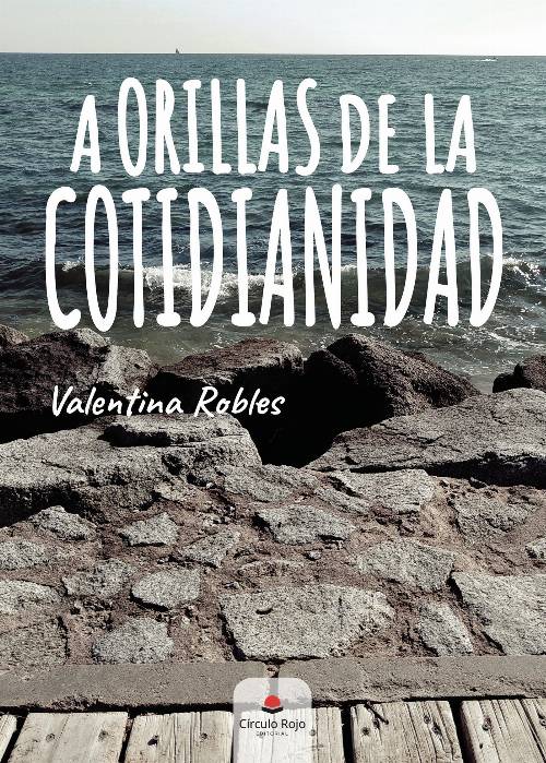 A orillas de la cotidianidad