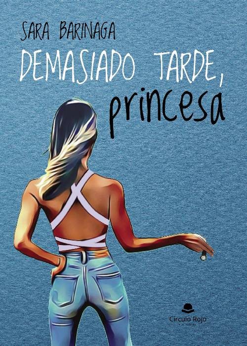 Demasiado tarde, princesa
