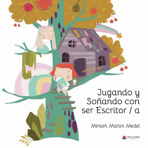 Jugando y soñando con ser escritor/a