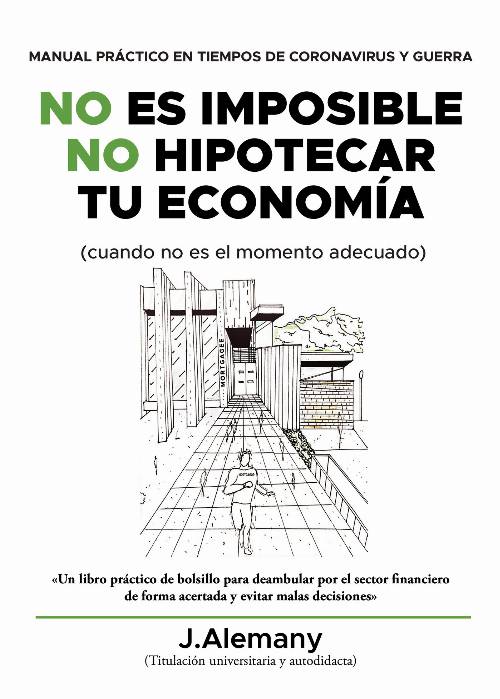 No es imposible no hipotecar tu economía