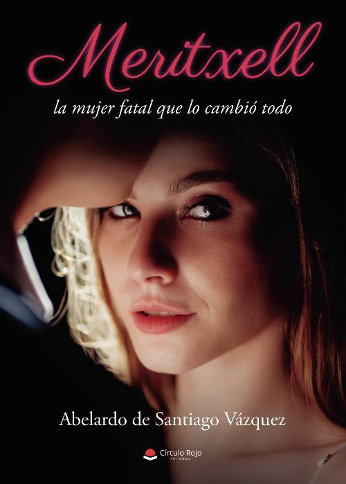 Meritxell la mujer fatal que lo cambió todo