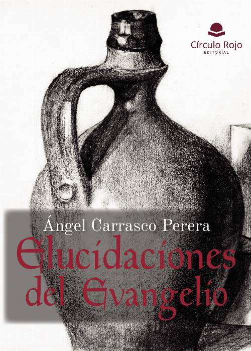 Elucidaciones del Evangelio