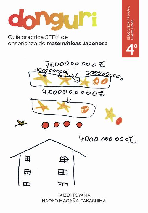 Guía práctica STEM de enseñanza de matemáticas Japonesa, DONGURI. Cuarto grado de la escuela primaria