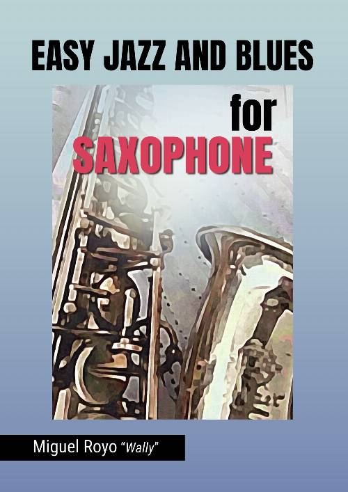Easy jazz and blues for saxophone