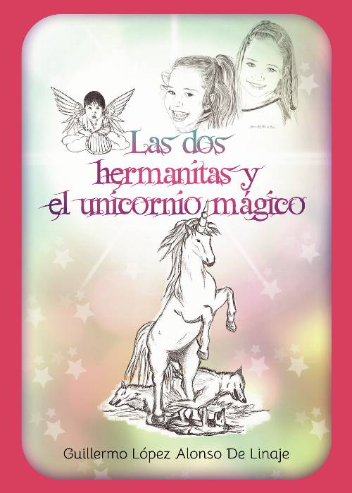Las dos hermanitas y el unicornio mágico