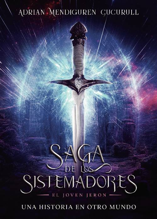 Saga de los Sistemadores: El joven Jeron