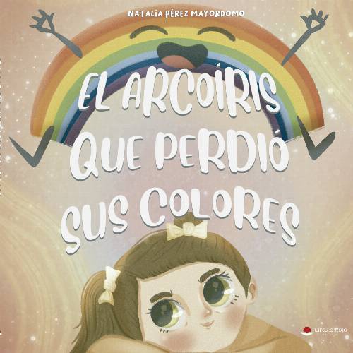 El arcoíris que perdió sus colores