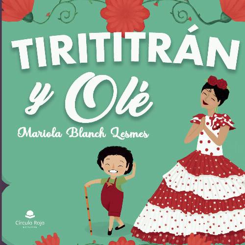 Tirititrán y olé