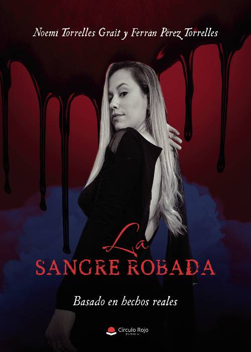 La sangre robada