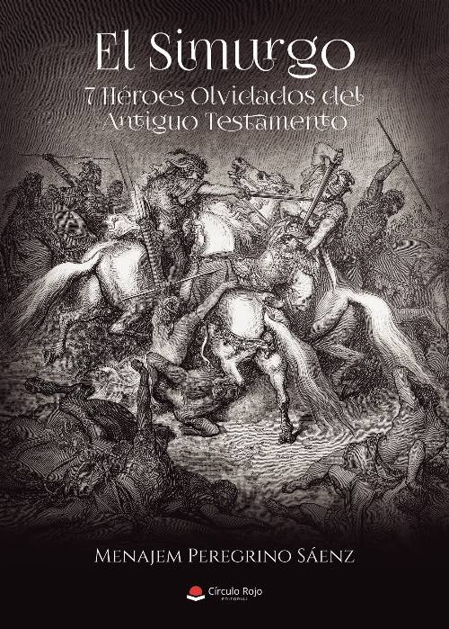 El simurgo 7 héroes olvidados del Antiguo Testamento