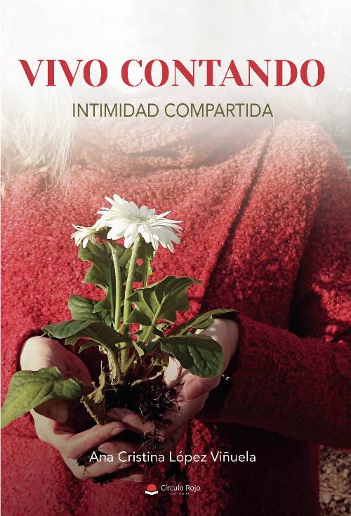 Vivo contando. Intimidad compartida.
