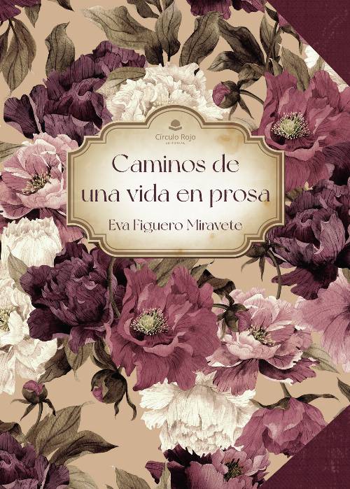 Caminos de una vida en prosa