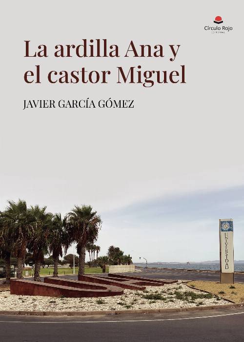 La ardilla Ana y el castor Miguel