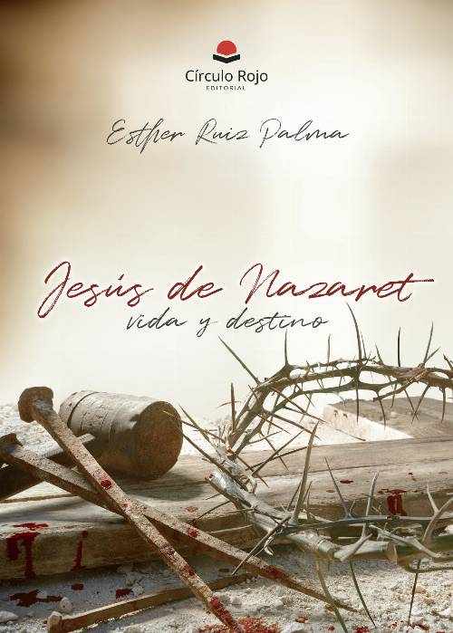 Jesús de Nazaret vida y destino