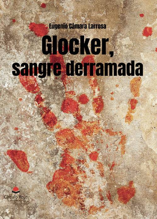 Glocker, sangre derramada