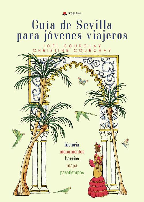 Guía de Sevilla para jóvenes viajeros