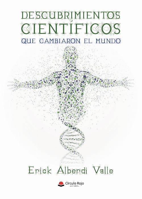 Descubrimientos científicos que cambiaron el mundo