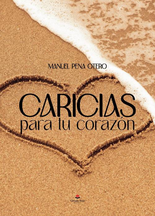 Caricias para tu corazón