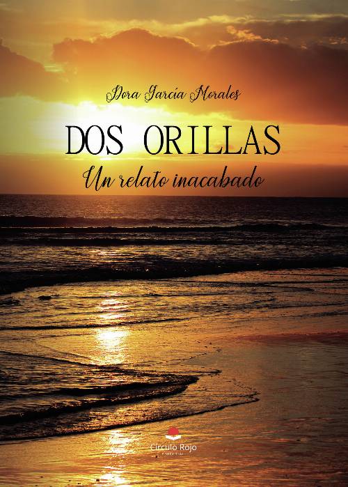 Dos orillas. Un relato inacabado
