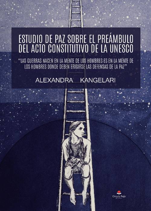 Estudio de paz sobre el Preámbulo del Acto Constitutivo de la Unesco Las guerras nacen en la mente de los hombres es en la mente de los hombres donde deben erigirse las defensas de la paz