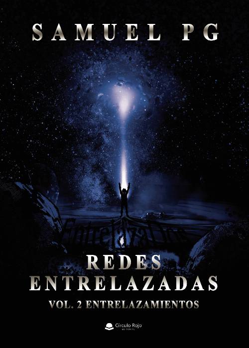 Redes entrelazadas, vol. 2. Entrelazamientos