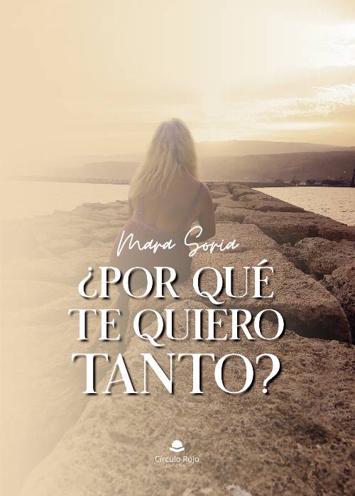 ¿Por qué te quiero tanto?