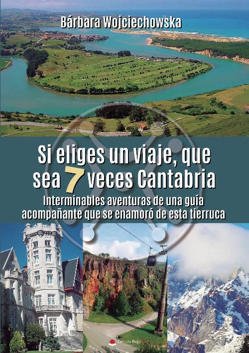 Si eliges un viaje, que sea 7 veces Cantabria