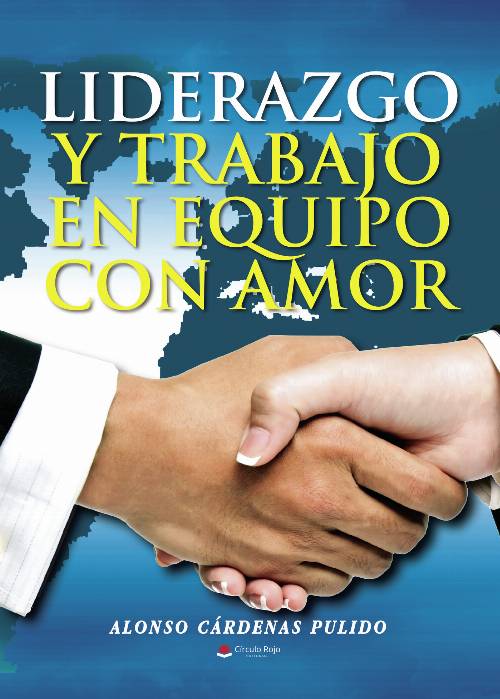 Liderazgo y Trabajo en Equipo con Amor