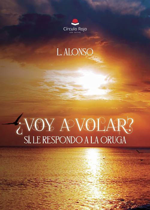 ¿Voy a volar? Sí, le respondo a la oruga