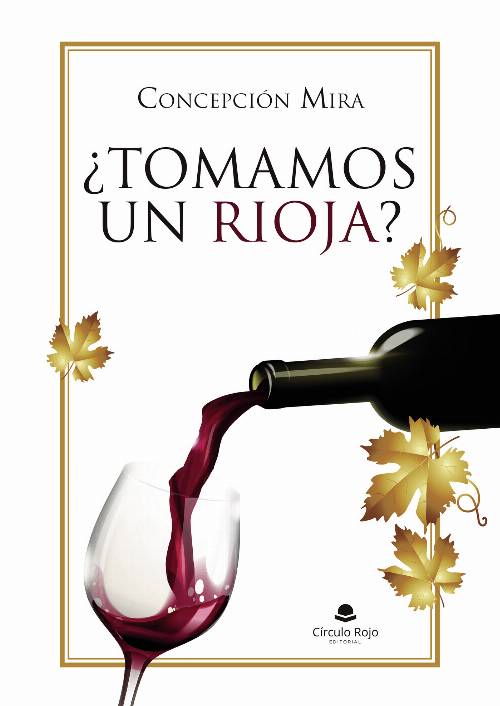 ¿Tomamos un rioja?