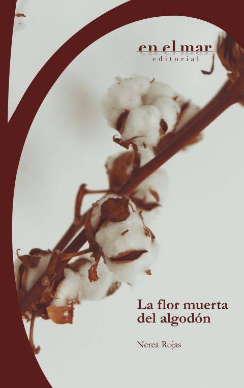 La flor muerta del algodón