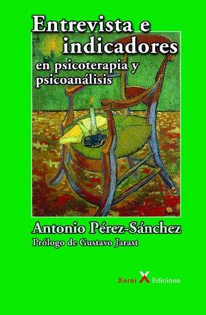 Entrevista e indicadores en psicoterapia y psicoanálisis