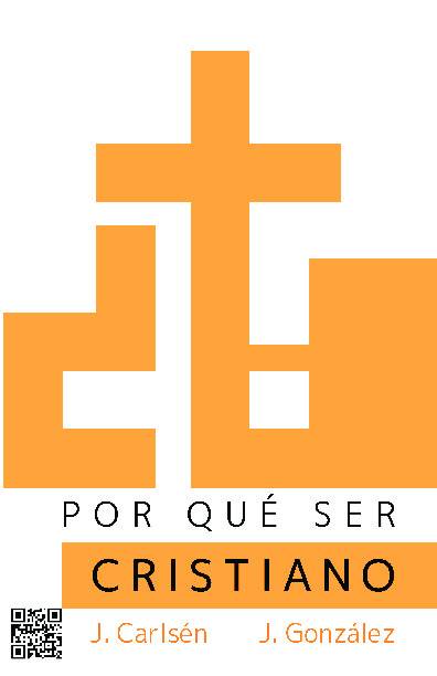 Por qué ser cristiano