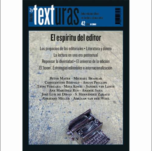 Texturas 42: El espíritu del editor