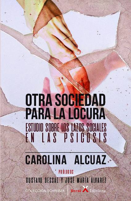 Otra sociedad para la locura
