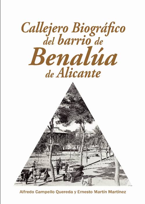 Callejero Biográfico del Barrio de Benalúa de Alicante