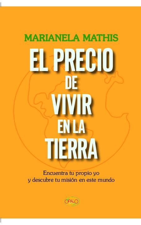 EL PRECIO DE VIVIR EN LA TIERRA