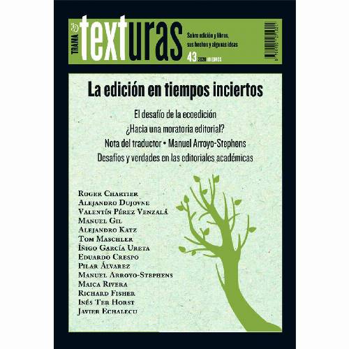 Texturas 43: La edición en tiempos inciertos