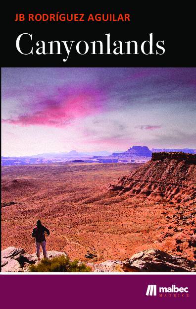Canyonlands Balada de una cuarentena